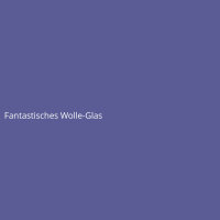 Fantastisches Wolle-Glas
