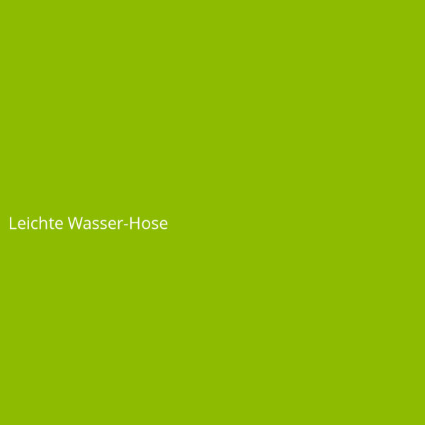 Leichte Wasser-Hose
