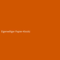 Eigenwilliger Papier-Klositz