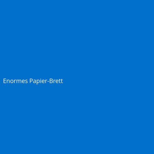 Enormes Papier-Brett